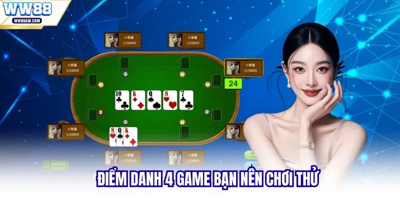 Điểm danh 4 game bạn nên chơi thử